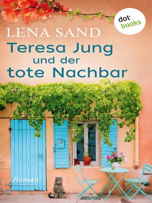 cover image of Teresa Jung und der tote Nachbar--Band 1